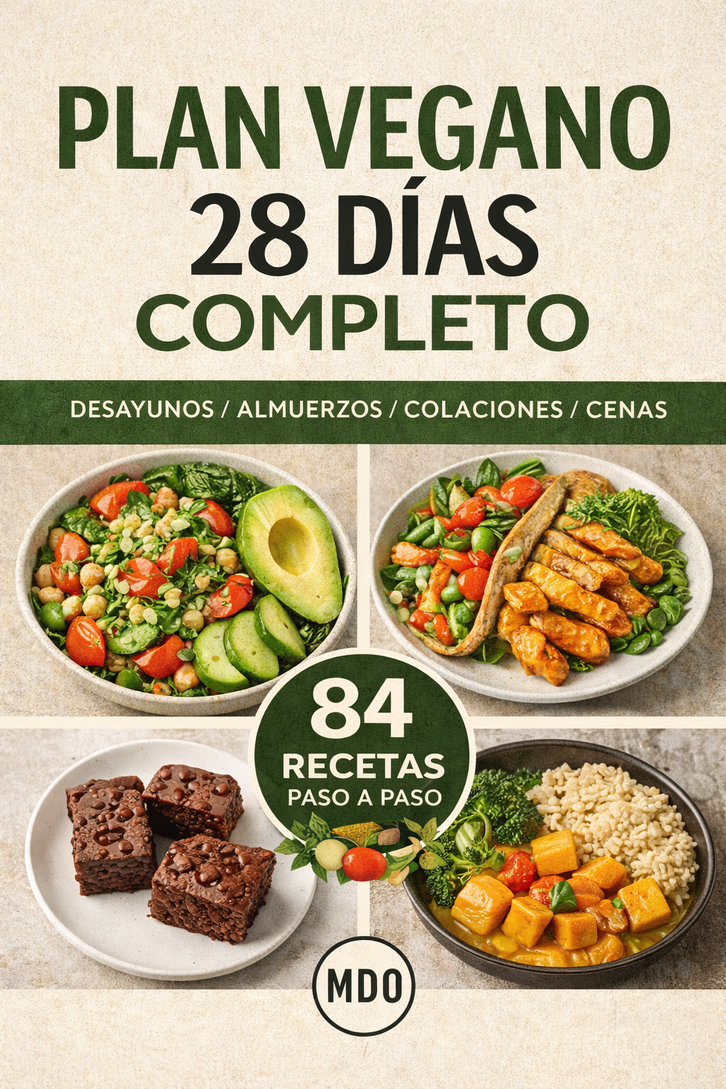 Super Combo Vegano: Plan 28 Días + Postres + Exótico